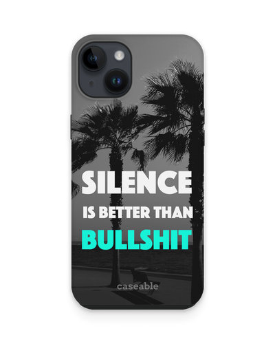 Silence is Better Premium Handyhülle für Apple iPhone 15 Plus