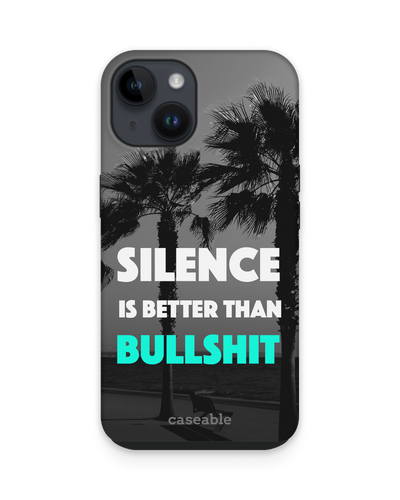 Silence is Better Premium Handyhülle für Apple iPhone 15